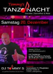 Tommys Tanznacht Pflugfelden 20 Dezember 2025 Tommys Tanznacht Pflugfelden 20 Dezember 2025
